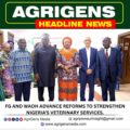 FG AND WOAH ADVANCE TO STRENGTHEN NIGERIA’S VETERINARY SERVICES.